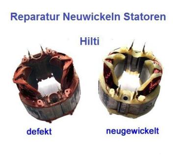 Reparatur Neuwicklung Stator Hilti TE74 TE75 TE704 TE705 TE805