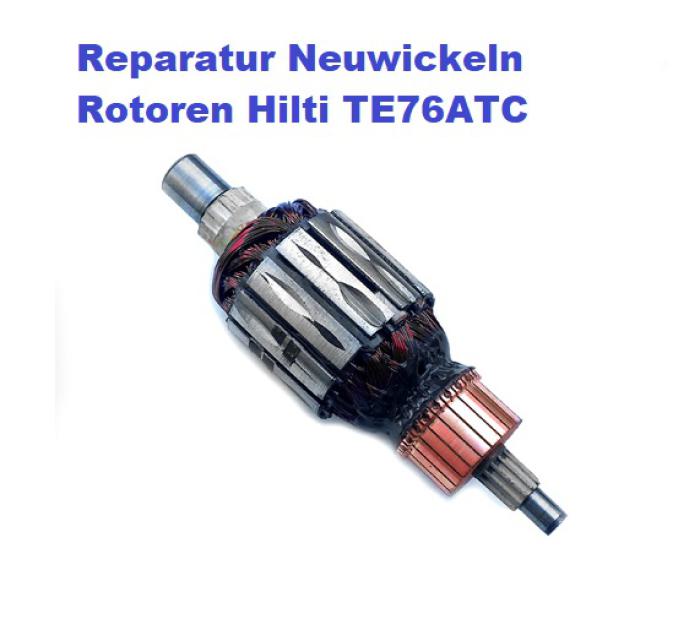 Reparatur Neuwicklung Rotor Hilti TE76ATC